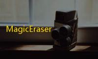 MagicEraser 人气热度：30℃
